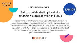 8.4 Lab: Web shell upload via extension blacklist bypass - Karthikeyan Nagaraj | 2024