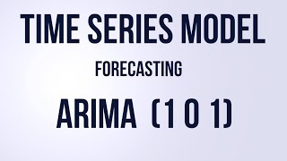 ARIMA Model | Forecasting ARIMA (1 0 1)