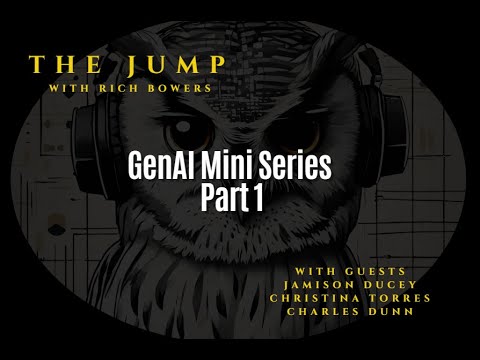 The JUMP Mid June 2024: Generative AI Mini - Series Part 1 of 3