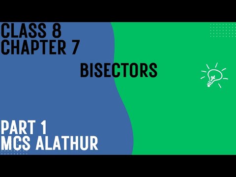 Class 8 Bisectors 
