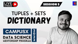 Session 5 - Tuples + Sets + Dictionary | Data Science Mentorship Program(DSMP) 2022-23