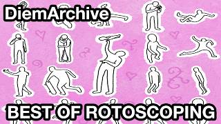 @DiemArchive ( Best of Rotoscoping )