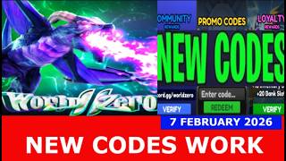 *NEW CODES February 7, 2026* World // Zero ⚔️ Anime RPG ROBLOX | LIMITED CODES TIME