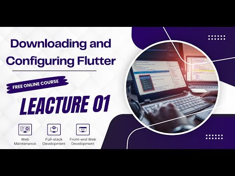 Lecture 01: Downloading and Configuring Flutter | Beginner's Must-Watch | Skill Hunter