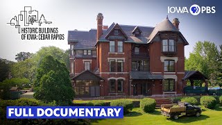 Historic Buildings of Iowa: Cedar Rapids
