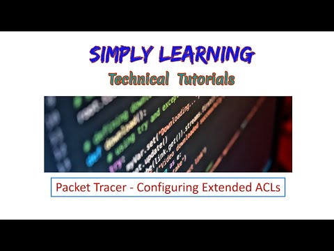 Extended ACLs Configuration using Packet Tracer #ACLs #Extended ACLs #PacketTracer #blockingtraffic