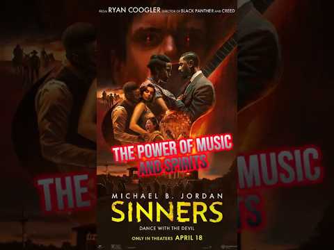 Sinners: The Duality of Blues and Sin #SinnersMovie #blues #blood #MichaelBJordan #racism #vampires