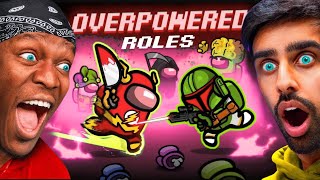 SIDEMEN AMONG US BUT ONLY OVERPOWERED CHAOS ROLES