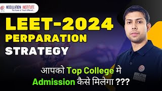 LEET 2024 Full Preparation Strategy | How to get into TOP COLLEGES 🔥