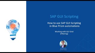 Blue Prism & SAP GUI Scripting in Code Stage: ALV Grid Filtering Example