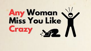 How to Make Any Woman Miss You Like Crazy – The Secret Psychology!