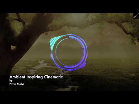 Ambient Inspiring Cinematic - Royalty Free Background Music