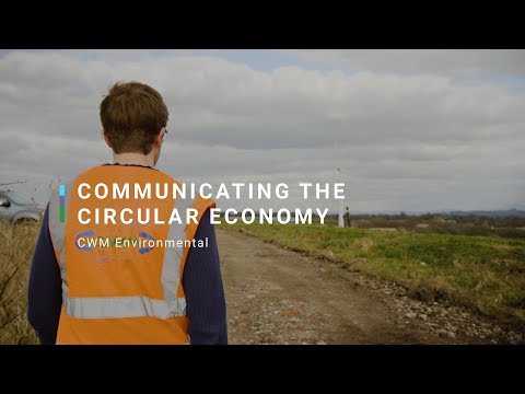 Communicating the Circular Economy | CWM Environmental | Green Horizons