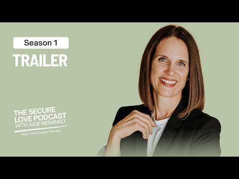 S1 | Trailer: The Secure Love Podcast with Julie Menanno
