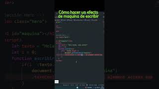 Como hacer un efecto de maquina de escribir #programacionweb #programadoresweb #javascript