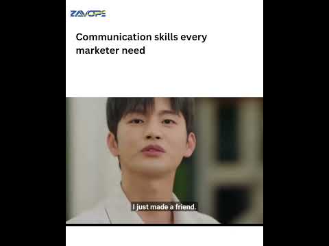 Communication skills every marketer needs