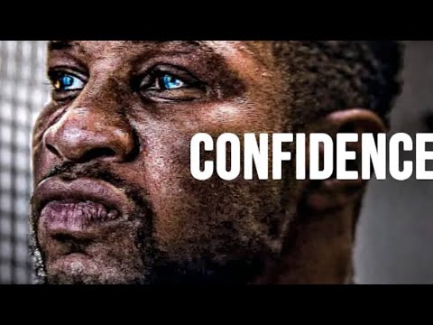 CONFIDENCE - Motivational Speech 