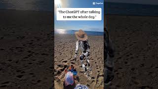 #hehe #chat gpt #robot #lol #beachpic #edit #capcut