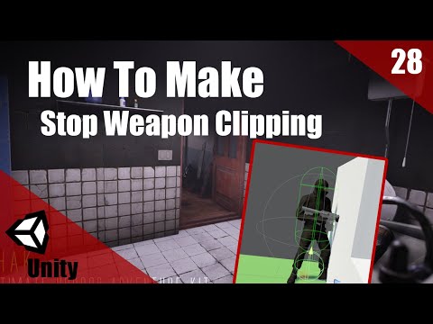 How To Make A HORROR Game In Unity | Stop Weapon Clipping Though Walls | Horror Series Part 028