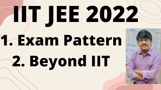 IIT JEE 2022 - Exam Pattern, Beyond IIT for Engineering || Physics Concepts by Ali Sir ||