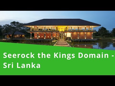 Seerock the Kings Domain - Sigiriya, Sri Lanka - Top 5 star luxury hotel - Images - Videos