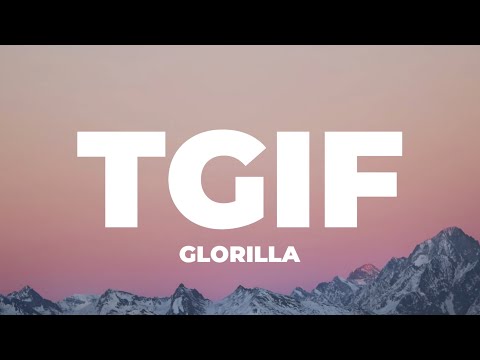 GloRilla- TGIF (Lyrics) “it’s 7pm friday, it’s 95 degrees”
