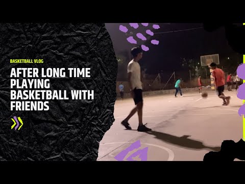 Playing Basketball After Long Time | Sports Vlog |