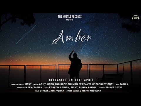 Amber | MOVY | The Hustle Records | #LatestSongs2021