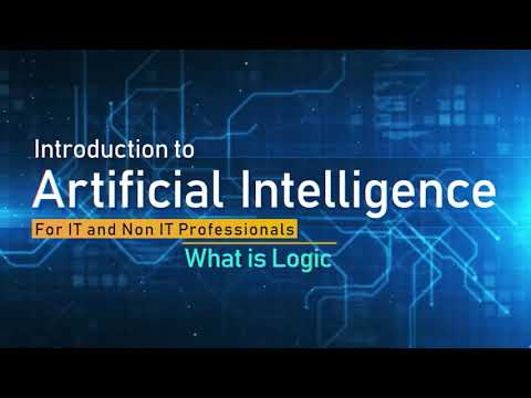 Part 9 || WHAT IS LOGIC || INTRODUCTION TO AI
 FOR IT & NON-IT PROFESSIONALS