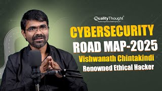 The Complete Cybersecurity Roadmap 2025 | Advice for Beginners | Quality Thought
