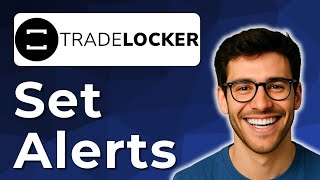 How to set alerts on TradeLocker [2025 Easy Guide]