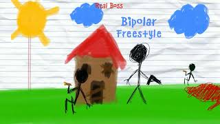 Bipolar Freestyle (Official Audio) Real Boss