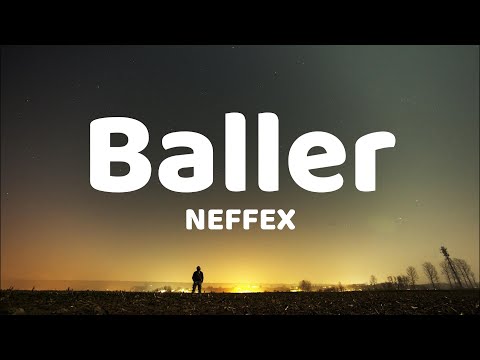BALLER - NEFFEX ( Lyrics Video )