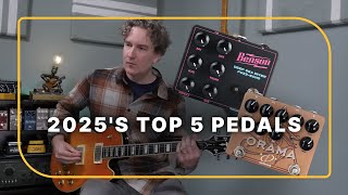 Andy Martin's Top Pedals of 2025