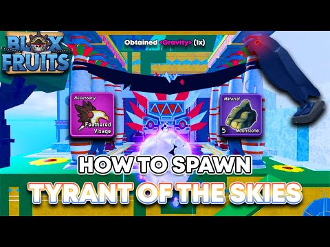 How to Spawn the NEW Tyrant of the Skies Boss | Blox Fruits (Gravity Update)