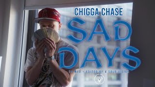 Chigga Chase - Sad Days | Dir. By ‪@aSoloVision
