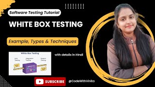 Introduction to White Box Testing | Testing Strategies & Examples
