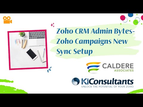 Zoho CRM Admin Bytes  Zoho Campaigns New Sync Setup