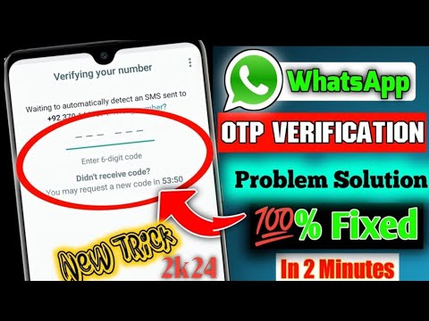 what's app OTP code not receive problem solution