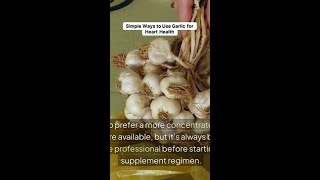 Unlock the Heart-Healthy Secrets of Garlic!
