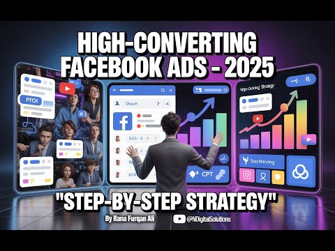How to Create High-Converting Facebook Ads for Your Business (Step-by-Step) - 2025 | Rana Furqan Ali