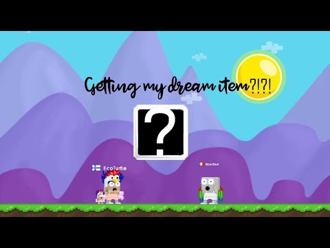 Getting my dream item! | Growtopia