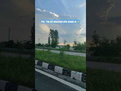 #pov:you are obsessed with clouds... #shorts #ytshorts #shortsfeed #aesthetic #nephophile #trending