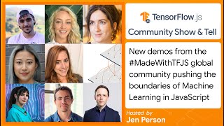 TensorFlow.js Community "Show & Tell" #9
