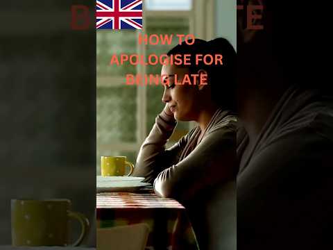 How to Apologise for Being Late – 3 Polite Phrases in British English#shorts #politeenglish #esl
