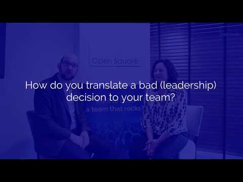 [3] How do I translate bad (leadership) decisions to the team?