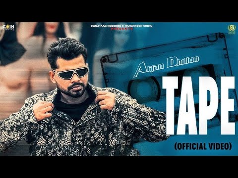 Arjan Dhillon -Tape (Official Video) | Latest Punjabi Songs 2025
