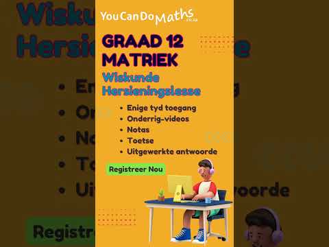 Is julle gereed vir die Graad 12 Matriek Wiskunde Eksamens?