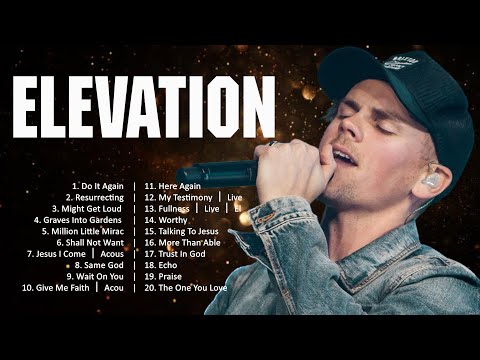 Elevation - His Radio Top 20 Christian Songs 2024 - Donmoen Worship Songs - Worship Songs 2024