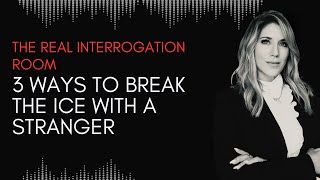 3 Ways to Break the Ice With a Stranger